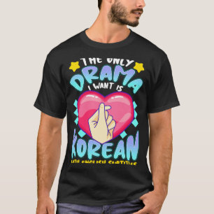 Koreanisches Drama für Frauen Kdrama Fashion Niedl T-Shirt