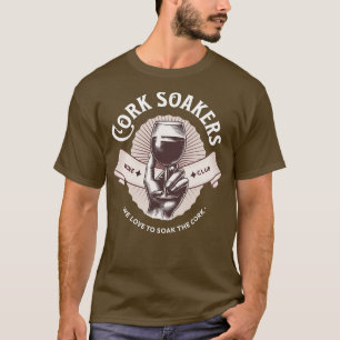 Korkeinweicher Weinclub Wir lieben es, den Korken T-Shirt
