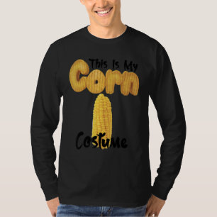 Korntastische Kostüme Das ist mein Maiskostüm Hall T-Shirt