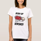 Körper durch Borshch-Shirt T-Shirt (Vorderseite)