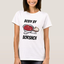 Körper durch Borshch-Shirt T-Shirt