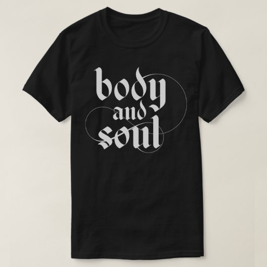Körper und Soul kalligrafisch T-Shirt (Design vorne)