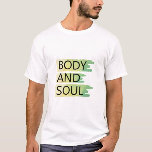 Körper und Soul T-Shirt (Vorderseite)