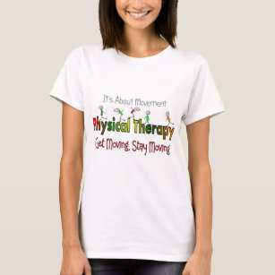 Körperliche Therapie-Produkte und Geschenke T-Shirt