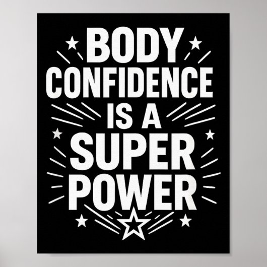 Körperselbstvertrauen Motivationsspruch Poster (Vorne)