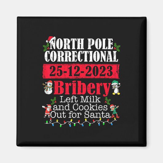 Korrekte Bestechung am Nordpol Verlassen Milchkeks Magnet (Vorne)