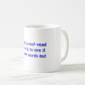 Korrektur gelesene Tasse (VorderseiteRechts)