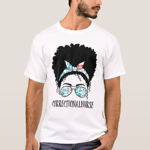 Korrektur Nurse Black Afro Messy Bun African Wo T-Shirt