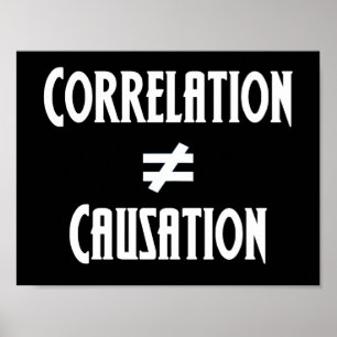 Korrelation bedeutet nicht gleich Kausalität Wisse Poster