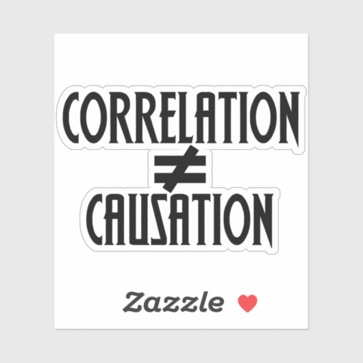 Korrelation ist nicht gleich Ursache Aufkleber (Blatt)