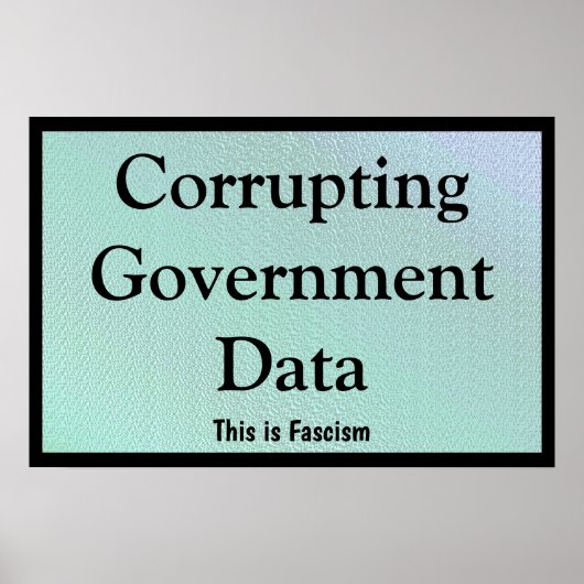 Korrupte Regierungsdaten Poster (Vorne)