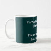 Korrupter Staat und Recht - Zitat Terence Kaffeetasse (Links)