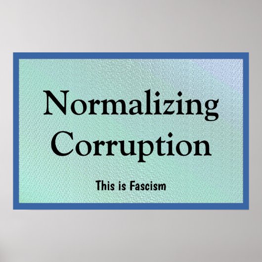 Korruption normalisieren poster (Vorne)