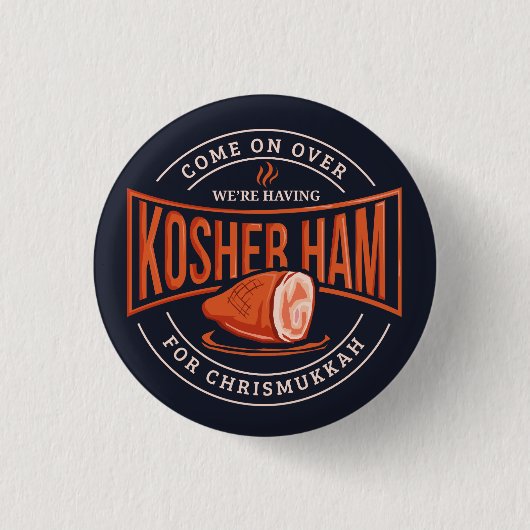 Kosher Ham für Chrismukkah Hanukkah Button (Vorderseite)