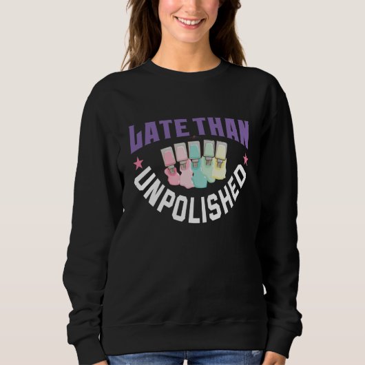 Kosmetiker Nagellackdesigner Maniküre Nagel Sweatshirt (Vorderseite)