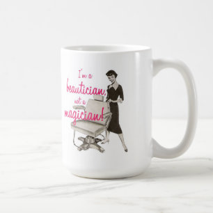 Kosmetikerin kein Zauberer Tasse