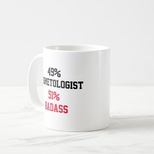 Kosmetologe Badass Kaffeetasse (Vorderseite Links)