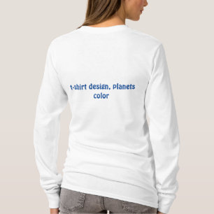 Kosmische Palette: Planetäre Symphonie T-Shirt