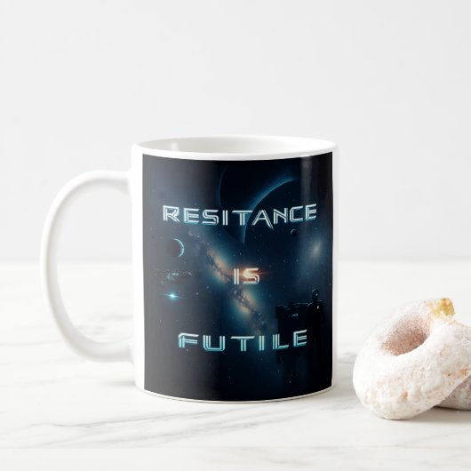 Kosmische Tasse "Widerstand ist nutzlos" (Mit Donut)