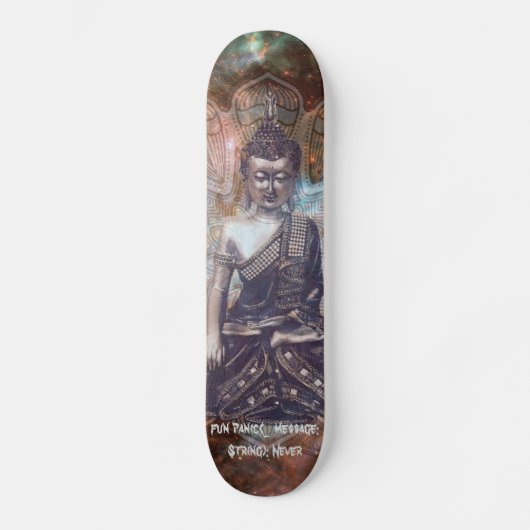 Kosmischer Buddhas Kadenzcode "Niemals Panik" 7'7/ Skateboard (Vorderseite)