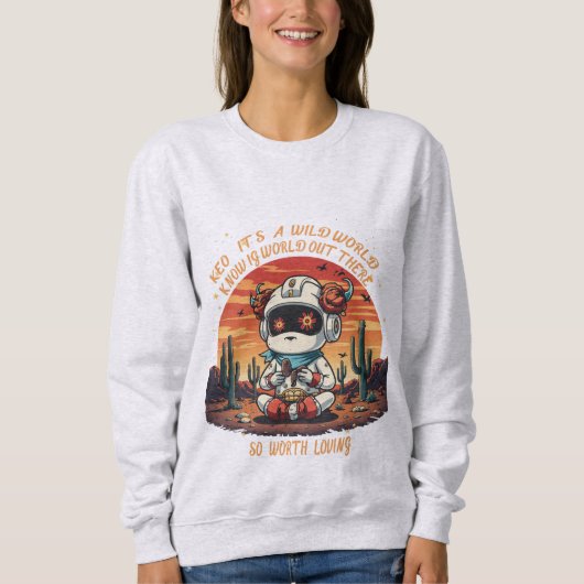 Kosmischer Frieden in einer wilden Welt Sweatshirt (Vorderseite)