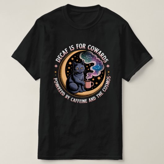 Kosmischer Kosmetikkoffein-Zitat T-Shirt (Design vorne)