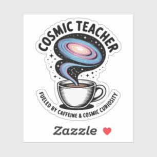 Kosmischer Lehrer Lustige Galaxie Kaffee & Neugi Aufkleber