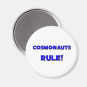 Kosmonauts-Regel! Magnet (Vorderseite/Rückseite)