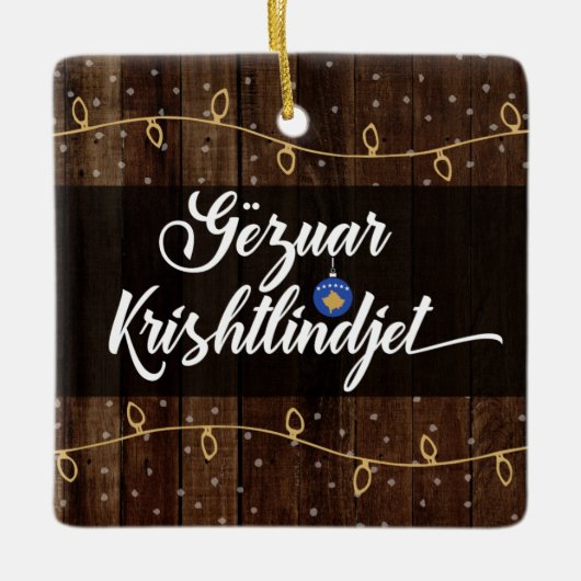 Kosovan Merry Christmas Gëzuar Krishtlindjen Keramikornament (Vorderseite)