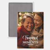 Kostbare Momente Weiße Schrift Magnet (Vorderseite/Rückseite)