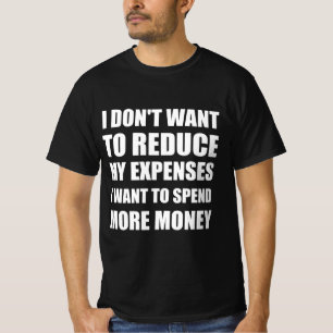 Kosten lustiges Zitat T-Shirt