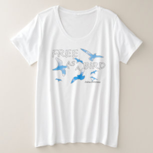 Kostenlos als Vogel 2 Große Größe T-Shirt