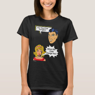 Kostenlos heute Abend, wenn ich die Beziehung 2 au T-Shirt