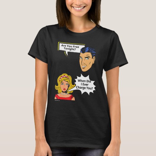 Kostenlos heute Abend, wenn ich die Beziehung 2 au T-Shirt (Vorderseite)