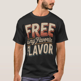 Kostenlos ist mein Lieblingsgeschmack Budget Spars T-Shirt