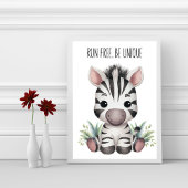 Kostenlos laufen, einzigartig sein - Baby Zebra Ki Poster