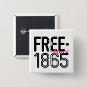 KOSTENLOS seit 1865 19. Button (Vorne & Hinten)
