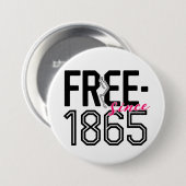 KOSTENLOS seit 1865 19. Button (Vorne & Hinten)