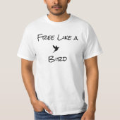 Kostenlos wie ein Vogel-T - Shirt (Vorderseite)