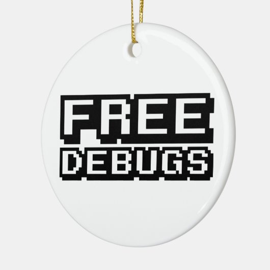 KOSTENLOSE DEBUGS KERAMIK ORNAMENT (Links)