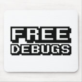 KOSTENLOSE DEBUGS MOUSEPAD (Vorne)