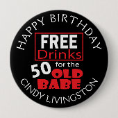 Kostenlose Getränke für den 50-jährigen Babe-Butto Button (Vorderseite)