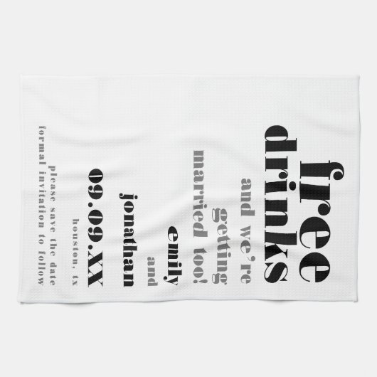 Kostenlose Getränke Save the Date heiraten Geschirrtuch (Horizontal)