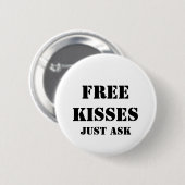 KOSTENLOSE KISSEN Gefragt Button (Vorne & Hinten)