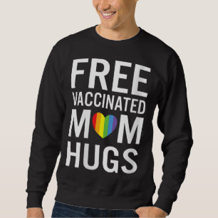 Kostenlose Mama Hugs Gay Pride LGBTQ Proud Mama Va Sweatshirt