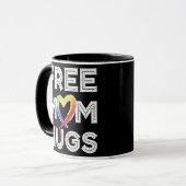Kostenlose Mama Hugs Gratis Mama Hugs Rainbow Gay Tasse (Vorderseite Links)