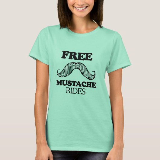 KOSTENLOSE MUSTACHE RIDES T - Shirt (Vorderseite)