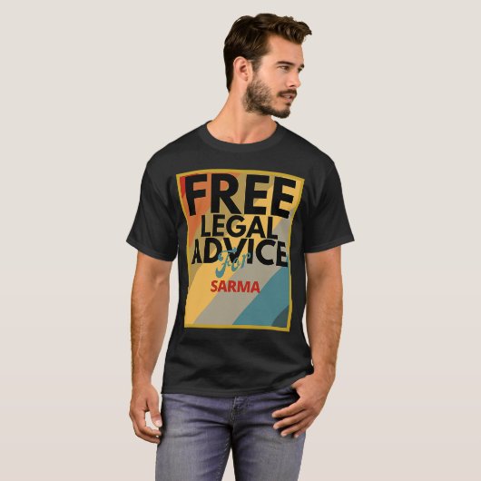 Kostenlose Rechtsberatung für Sarma für Anwälte od T-Shirt (Vorne ganz)