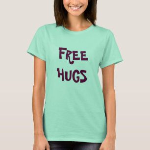 KOSTENLOSE UMRARMUNGEN T-Shirt