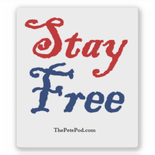 Kostenloser Aufkleber bleibe (Vorderseite)